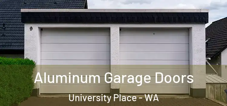  Aluminum Garage Doors University Place - WA