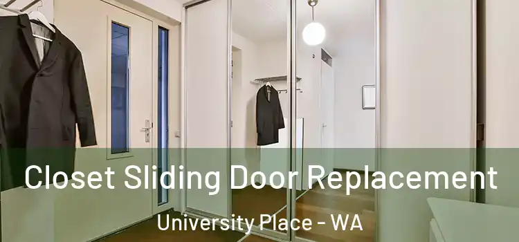  Closet Sliding Door Replacement University Place - WA