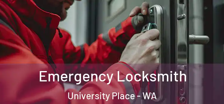  Emergency Locksmith University Place - WA