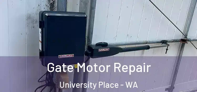  Gate Motor Repair University Place - WA