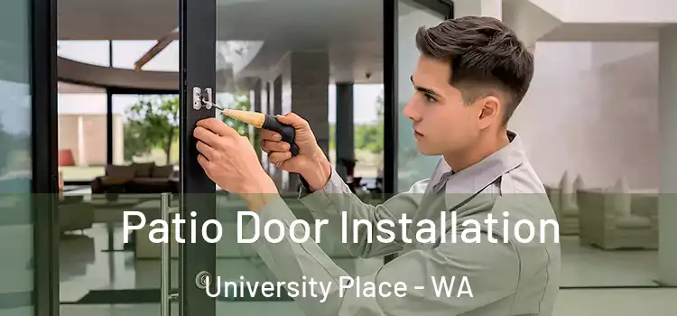  Patio Door Installation University Place - WA