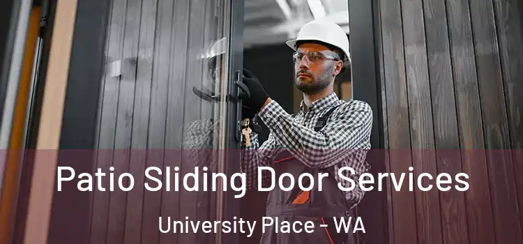  Patio Sliding Door Services University Place - WA