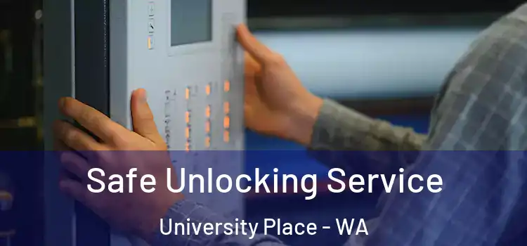  Safe Unlocking Service University Place - WA