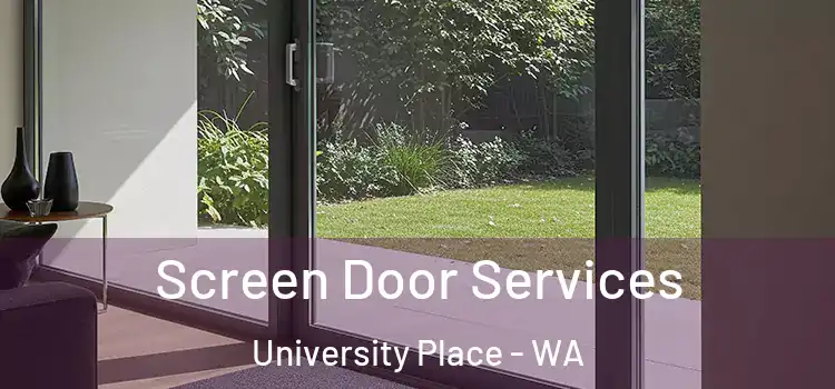  Screen Door Services University Place - WA