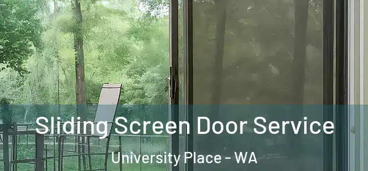 Sliding Screen Door Service University Place - WA