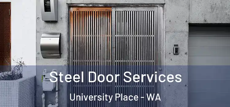  Steel Door Services University Place - WA